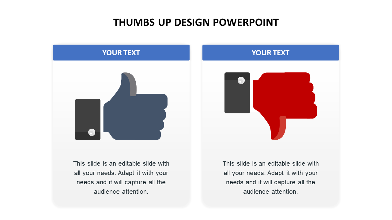 Use Thumbs Up Design PowerPoint Presentation Templates